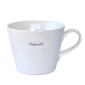 fuck off! Mug