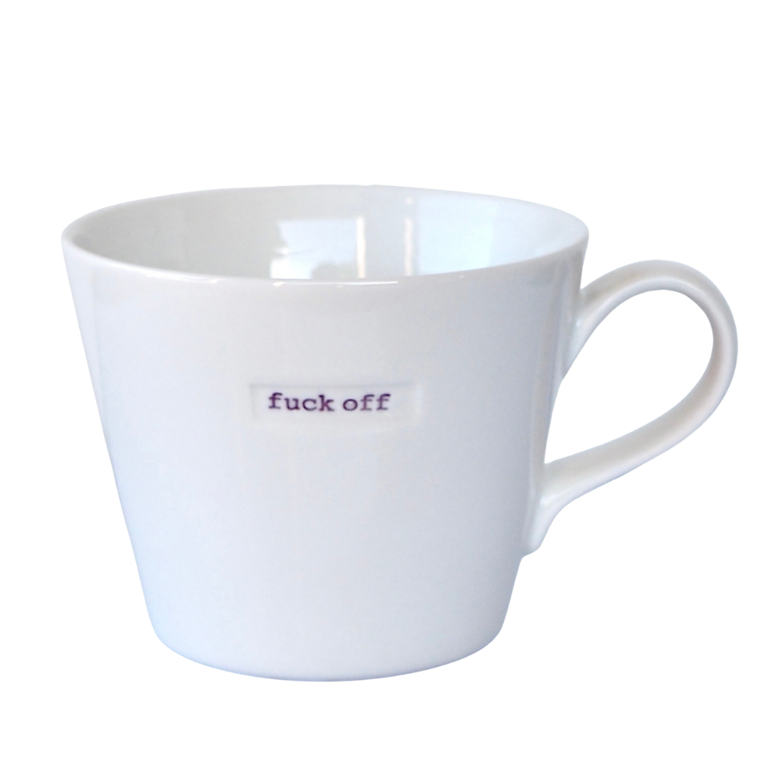 fuck off! Mug