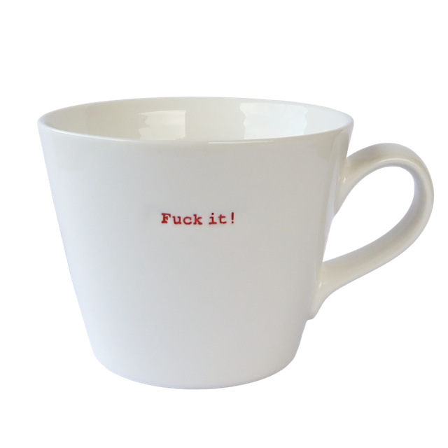 Fuck it! Mug