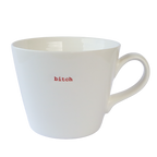 BITCH - Mug